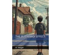 THE BUTTERFLY EFFECT