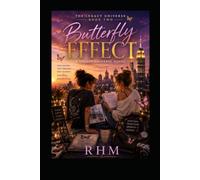 The Butterfly Effect: Book Two