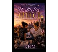 The Butterfly Effect: Book Two