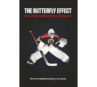 The Butterfly Effect: Building Unbeatable Goalies