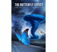 The Butterfly Effect: The Influence Of Change