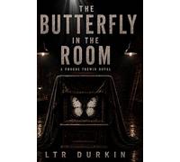 The Butterfly In The Room: A Dark British Crime Thriller Featuring Hidden Evidence, Institutional Secrets and the Final Butterfly Room