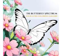 The Butterfly Spectrum: Your Luxe Coloring Gallery