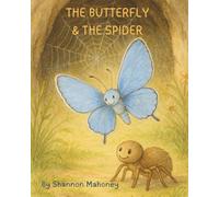 The Butterfly & The Spider