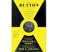William J. Perry Tom Z. Collina The Button (Copertina rigida)