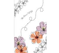 The Buzz of Life Notebook with pretty Flowers, Butterflies, and dotted Bee Lines