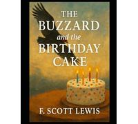 The Buzzard and the Birthday Cake