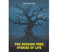 The Buzzard Tree: Stories of Life