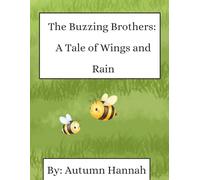 The Buzzing Brothers: A Tale of Wings and Rain