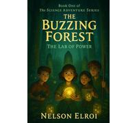 THE BUZZING FOREST: THE LAB OF POWER