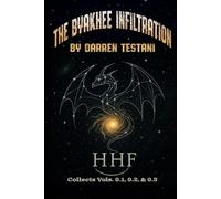 The Byakhee Infiltration: Historia Horrifica Fantastica