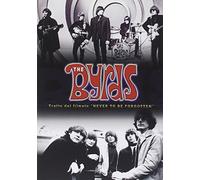 The Byrds - Tratto Dal Filmato Never to Be Forgotten
