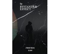 The Bystander Effect