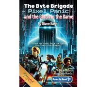 The Byte Brigade, Pixel Panic and the Glitch in the Game
