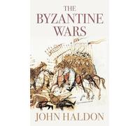 The Byzantine Wars [Lingua inglese]