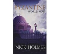 The Byzantine World War
