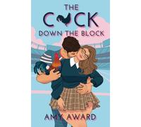 The C*ck Down the Block: 1