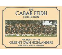 The Cabar Feidh Collection: Pip Music of the Queen's Own Highlanders (Seaforth and Camerons)