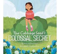 The Cabbage Seed's Colossal Secret