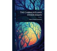 The Cabbalists and Other Essays