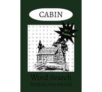 The Cabin Adventure: Book with Easy to Read Print about cabins, forests, trees and more | 6x9 inches, 110 pages | 50+ Puzzles... Gift for Vacations, Holidays and Free Times