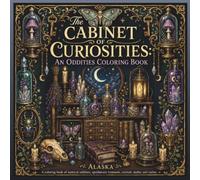 The Cabinet of Curiosities:: An Oddities Coloring Book