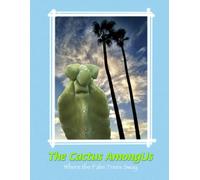 The Cactus Among Us: Where the Palm Trees Sway