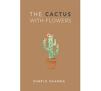 The Cactus With Flowers