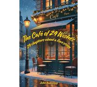 The Café of 24 Wishes: Christmas eve love story advent book | 24 chapters about a love story