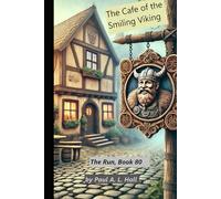 The Café of The Smiling Viking: The Run, Book 80