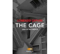 The cage. Uno di noi mente