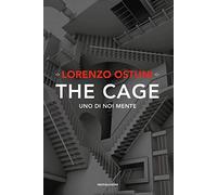 The cage. Uno di noi mente
