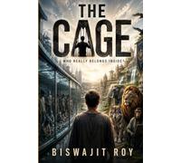 THE CAGE: Who Really Belongs Inside?