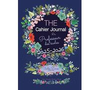 The cahier journal du professeur des écoles 2025 2026, DOUBLE NIVEAU, une page par jour: Toutes zones, semaine de 4 jours ou 5 jours, en couleurs