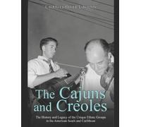 The Cajuns and Creoles (Tascabile)