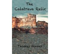 The Calatrava Relic