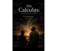 The Calculus: Every Life has its own Oscillations: Every Life has its own Oscillations : The Calculus