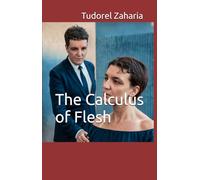 The Calculus of Flesh