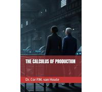 THE CALCULUS OF PRODUCTION