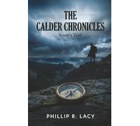 The Calder Chronicles: Scout's Trial