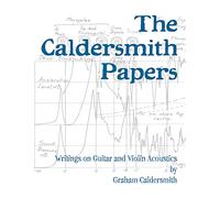 Graham Caldersmith The Caldersmith Papers (Tascabile)