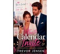 The Calendar Invite: A Workplace Romantic Comedy: 2