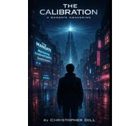 The Calibration: A Mandate Awakening