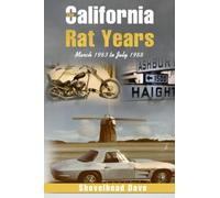 The California Rat Years: March 1983 to July 1988 - NUOVO