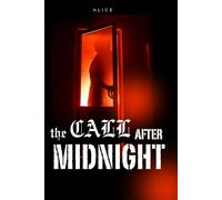 THE CALL AFTER MIDNIGHT