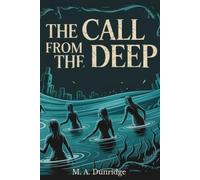 The Call from the Deep: Lovecraftian horror short stories