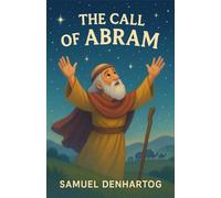 The Call of Abram: Little Lamb Rhymes