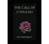 The Call of Cthulhu: and other weird stories