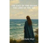 The Call of the Ocean - The Lore of the Sea