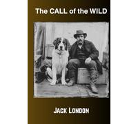 The Call of the Wild (Illustrated)